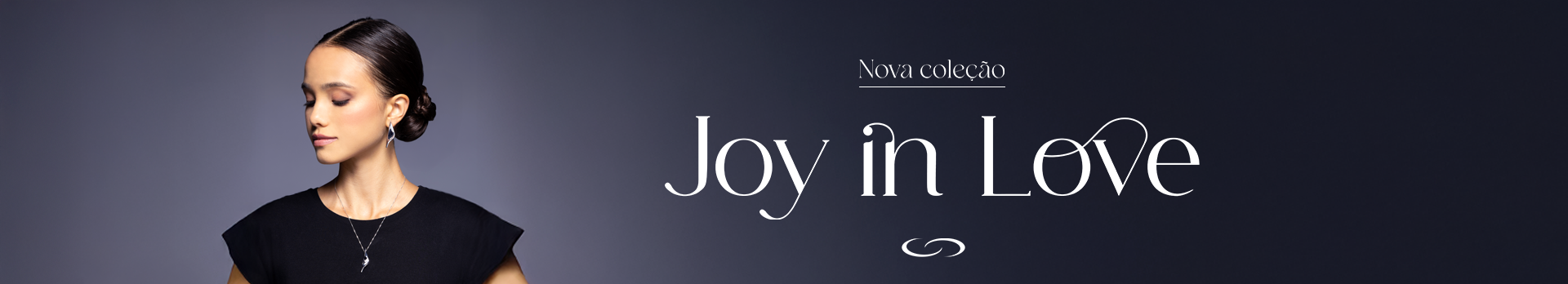 Joy in Love - Nova coleção