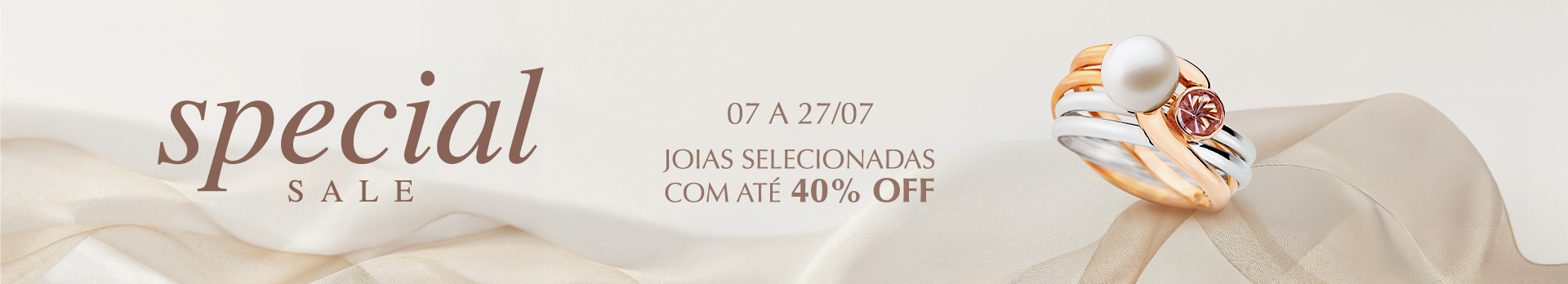 Special Sale - Joias selecionadas com até 40% off